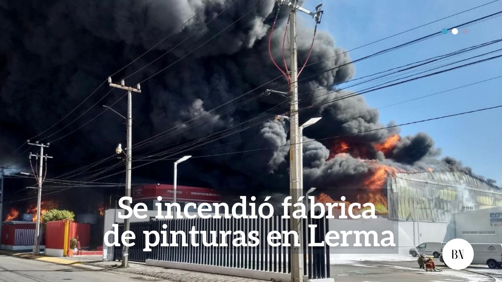 Se incendió fábrica  de pinturas en Lerma